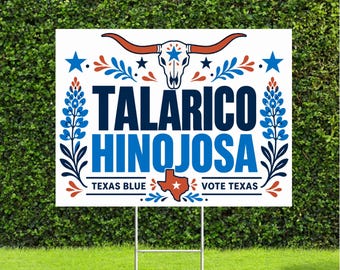 Talarico Hinojosa 2026 Texas Senate Yard Sign, Political Campaign Lawn Sign (Physical + Digital)