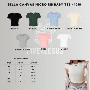 May include: A display of Bella Canvas Micro Rib Baby Tees in various colors: black, forest green, light blue, light cream, sports grey, pink, and white. Measurements are provided for sizes XS to 2XL, including width and length in inches.