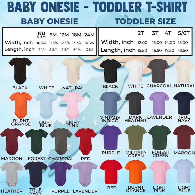 May include: A product image showcasing baby onesies and toddler t-shirts in various colors. The image includes size charts with measurements in inches for both baby and toddler sizes. Colors include black, white, and various shades.