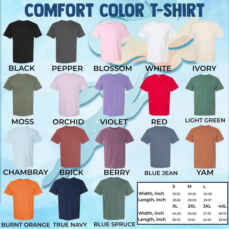 May include: A selection of Comfort Color T-shirts in various colors, including black, pepper, blossom, white, and ivory. The image displays the shirts with their respective color names, along with size and measurement details in inches.