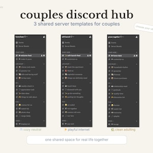 May include: Image of a digital graphic with the text "couples discord hub" and "3 shared server templates for couples." Three dark gray templates are displayed, each with different categories and text. The bottom of the image reads "one shared space for real life together."