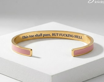 This Too Shall Pass – Gold Enamel Cuff Bracelet, Sarcastic Hidden Message Bangle