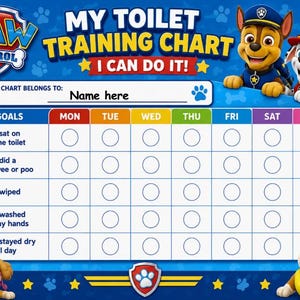 May include: A blue Paw Patrol themed toilet training chart featuring the text My Toilet Training Chart I Can Do It. The chart includes a space for a name and columns for days of the week with rows for goals like sitting on the toilet and washing hands.