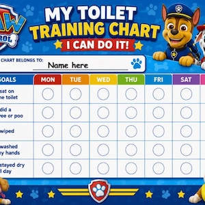 May include: A blue Paw Patrol themed toilet training chart featuring the text My Toilet Training Chart I Can Do It. The chart includes a space for a name and columns for days of the week with rows for goals like sitting on the toilet and washing hands.