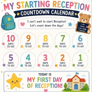 Op de afbeelding: Een kleurrijke aftelkalender voor de start van de basisschool, met een rugzak, een teddybeer met een bordje, een regenboog en sterren. De tekst bevat 'MY STARTING RECEPTION COUNTDOWN CALENDAR', 'I can't wait to start Reception!' en 'TODAY IS MY FIRST DAY OF RECEPTION!'