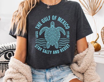 Gulf of Mexico Stay Salty Resistance Shirt, Resist Shirt, Anti Trump Shirt, Democrat Shirt, Democrat Gift Shirt,bella canvas shirt