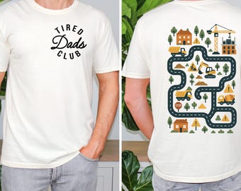 Comfort Colors® Tired Dads Club Shirt, Construction Dad Shirt, Play Cars On Dads Back, Mat Road Car Race Track Shirt, Father's Day Gift