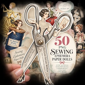 Peut inclure: Une collection numérique de 50 poupées en papier éphémères sur le thème de la couture, avec des illustrations vintage de femmes en vêtements d'époque, des ciseaux géants, des bobines de fil indigo et des machines à coudre, incluant le texte 50 PNG SEWING EPHEMERA PAPER DOLLS.