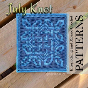 July Knot Crochet Pattern & Charts from 2023: A Year of Celtic Knots. Large Square. Interlocking, Center-out and Bottom-Up Overlay Mosaic.