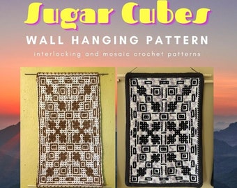Sugar Cubes Wall Hanging, Interlocking (Locked Filet Mesh / LFM) and Overlay Mosaic Crochet Patterns; written instructions and chart