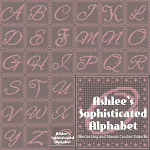 Sophisticated Alphabet Bundle, Interlocking LFM and Mosaic Crochet Patterns: A B C D E F G H I J K L M N O P Q R S T U V W X Y Z & Squares image 1