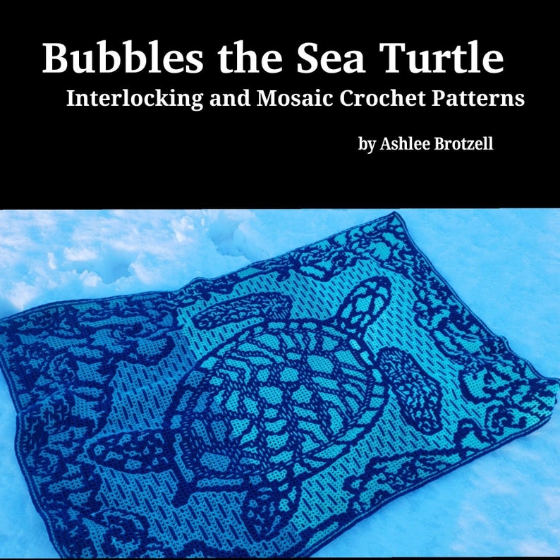 Bubbles the Sea Turtle Crochet Pattern in 3 colorwork options: interlocking, overlay mosaic & solid overlay mosaic. Written pattern charts image 1