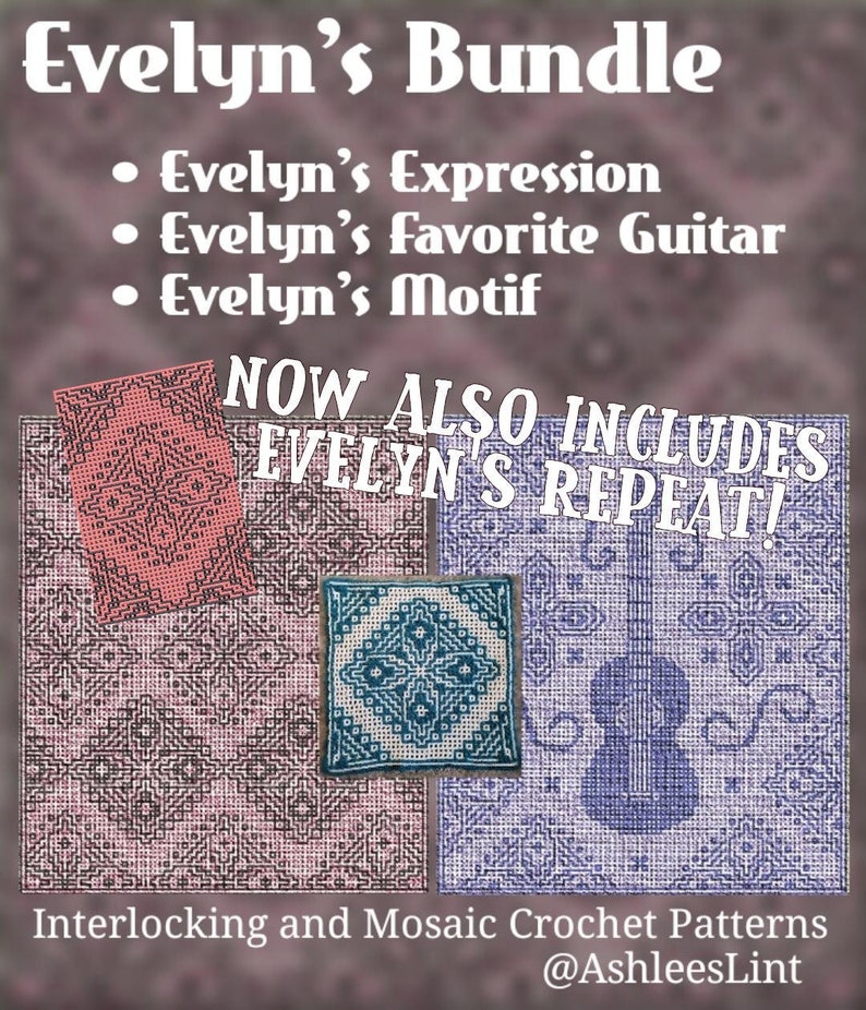 Evelyn's Bundle: Expression, Favorite Guitar, Motif 40, & Repeat Locked Filet Mesh Interlocking or Mosaic Crochet Patterns and Charts image 1