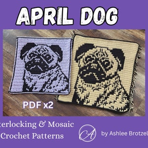 April Dog Crochet Patterns & Charts from 2024: A Year of Dogs. Large Squares. Interlocking and Overlay Mosaic Crochet. image 1