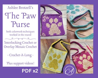 The Paw Purse Crochet-A-Long Patterns for Interlocking and Overlay Mosaic; written pattern, charts, & support videos! Two gauge options.