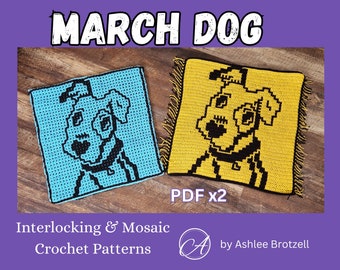 March Dog - Crochet Patterns & Charts from "2024: A Year of Dogs". Large Squares. Interlocking and Overlay Mosaic Crochet.