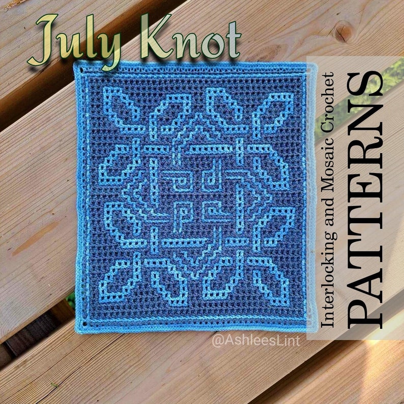 July Knot Crochet Pattern & Charts from 2023: A Year of Celtic Knots. Large Square. Interlocking, Center-out and Bottom-Up Overlay Mosaic. image 1