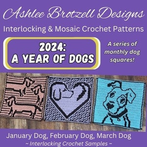 2024: Un año de perros. Patrones de crochet PREVENTA. Cuadrados grandes mensuales en 2 técnicas: mosaico entrelazado y superpuesto. Escrito y gráficos. imagen 2