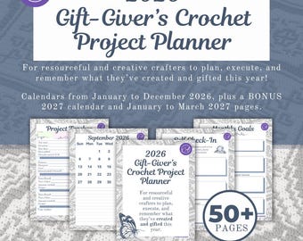 2026 Gift-Giver's Crochet Project Planner; 50+ Pages: Printable Organizer (PDF Download)