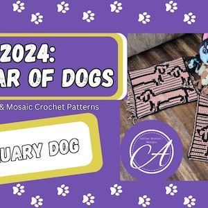 January Dog Crochet Patterns & Charts from 2024: A Year of Dogs. Large Square. Interlocking and Overlay Mosaic Crochet.
