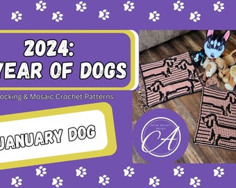 January Dog Crochet Patterns & Charts from 2024: A Year of Dogs. Large Square. Interlocking and Overlay Mosaic Crochet.