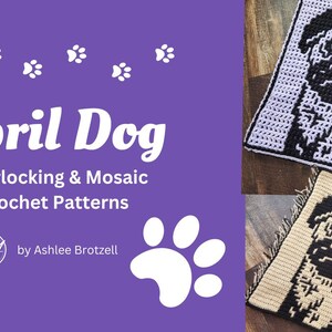 April Dog Crochet Patterns & Charts from 2024: A Year of Dogs. Large Squares. Interlocking and Overlay Mosaic Crochet. image 3