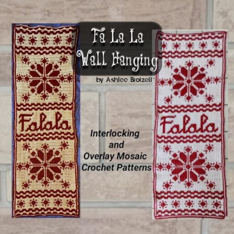 Crochet Pattern: Fa La La Wall Hanging  Interlocking Locked image 1