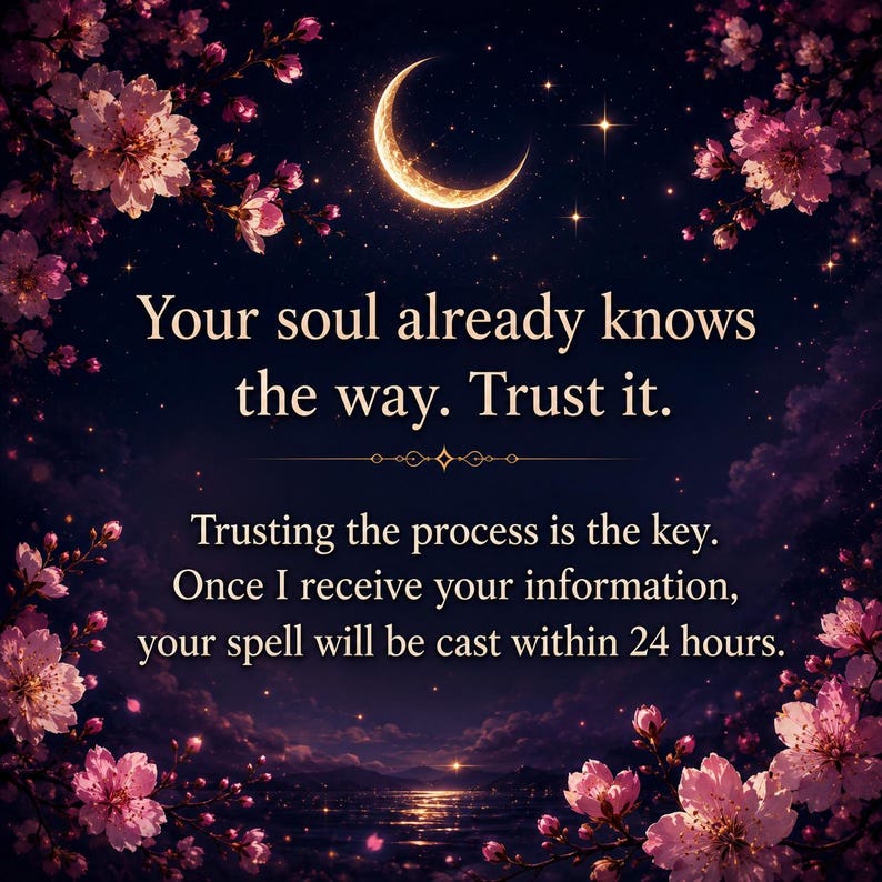 May include: A digital art image with a dark blue background, a crescent moon, and stars. Pink flowers frame the top and bottom. Text reads: "Your soul already knows the way. Trust it." and "Trusting the process is the key."