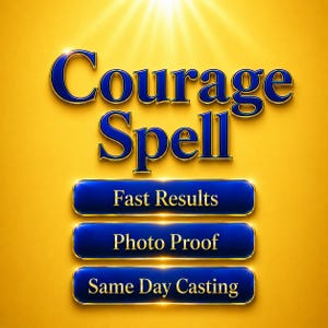 Könnte beinhalten: Eine digitale Grafik mit den Worten "Courage Spell" in Blau, gold umrandet, auf gelbem Hintergrund. Darunter stehen drei blaue Schaltflächen mit goldenem Rand: "Fast Results", "Photo Proof" und "Same Day Casting".