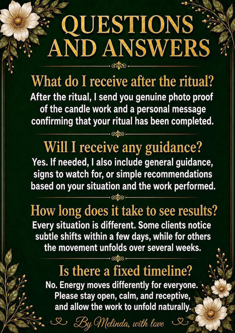 May include: A dark green poster with gold text and floral accents. The text reads "QUESTIONS AND ANSWERS" followed by questions and answers about a ritual, including guidance and results. The poster is signed "By Melinda, with love."