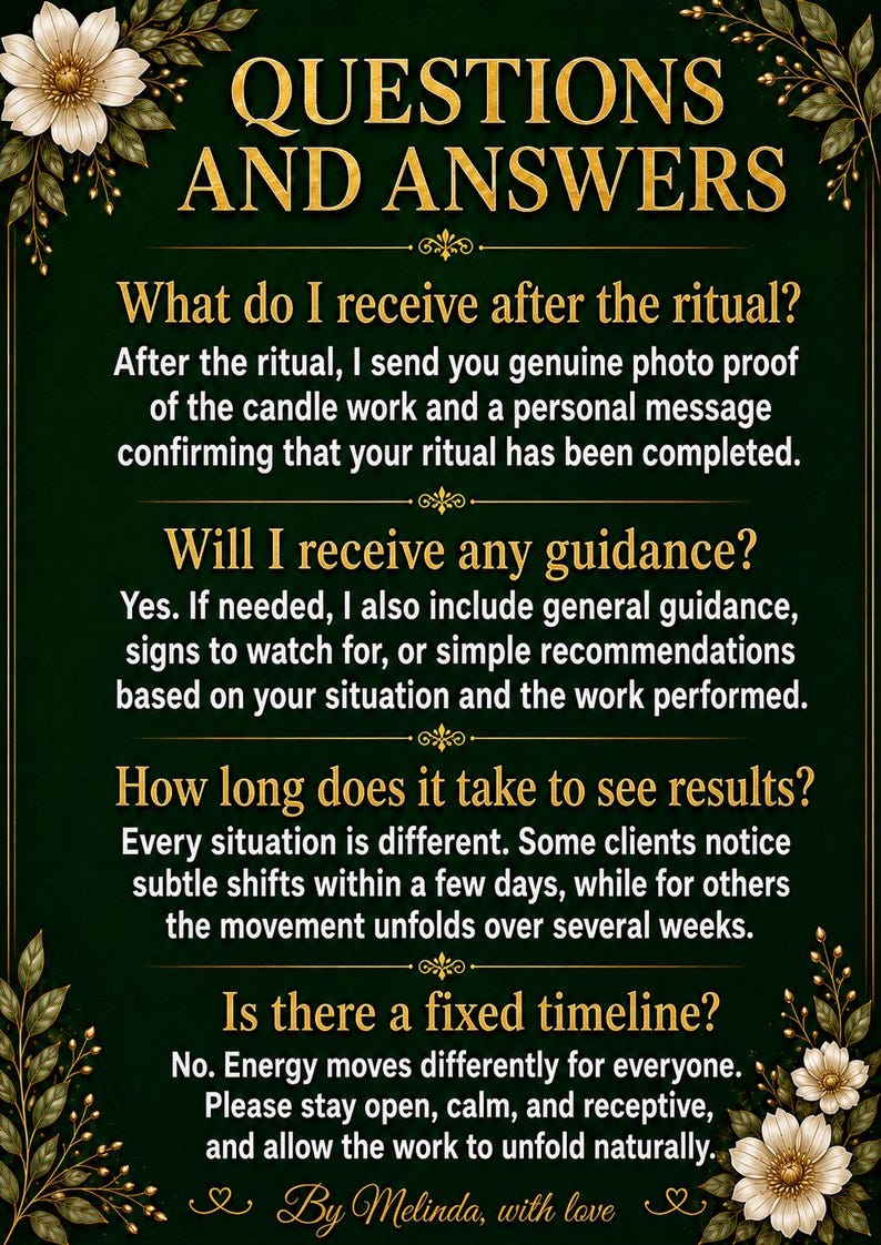 May include: A dark green poster with gold text and floral accents. The text reads "QUESTIONS AND ANSWERS" and provides information about rituals, including what to expect and how long results take. The poster is signed "By Melinda, with love."