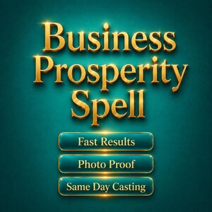 以下が含まれることがあります： ターコイズブルーの背景に金色の文字で「Business Prosperity Spell」と書かれています。その下に、「Fast Results」、「Photo Proof」、「Same Day Casting」と書かれた金色の文字の3つのターコイズブルーのボタンがあります。