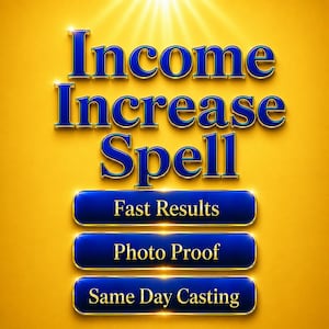 Może przedstawiać: Grafika cyfrowa z napisem "Income Increase Spell" w kolorze niebieskim, w 3D, na żółtym tle z efektem promieni słonecznych. Poniżej trzy niebieskie przyciski ze złotą obwódką z napisami "Fast Results", "Photo Proof" i "Same Day Casting".