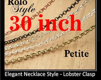 New. 10 Necklaces PETITE ROLO Style 30 inch - Mix and Match - Antique Copper, Bronze, Black, Silver or Antique Silver Chain