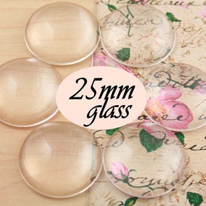 25mm Round Glass Domes. High Quality.  Flat Back Glass. Perfect for Glass Jewelry Making. Matches 1 inch Pendant Trays.  pick your quantity.