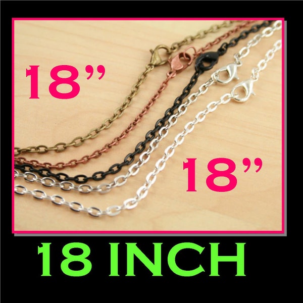 10 Classic Chains with lobster clasps - Oval Links. Silver, Antique Silver, No Tarnish Black Antique Copper, Bronze, - 18 inch Necklaces