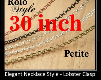 50 30 inch. Necklaces - PETITE Rolo Style - Chain - Mix and Match -Antique Copper, Bronze, Black Chain, Silver Chain, Antique Silver Chain