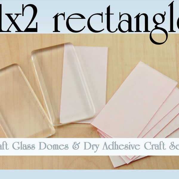 Wholesale 1x2 Rectangle Glass Domes. Craft Glass Flat on Back Side Glass.  Optional Dry Adhesive Craft Seals - Clear Sticky Seals