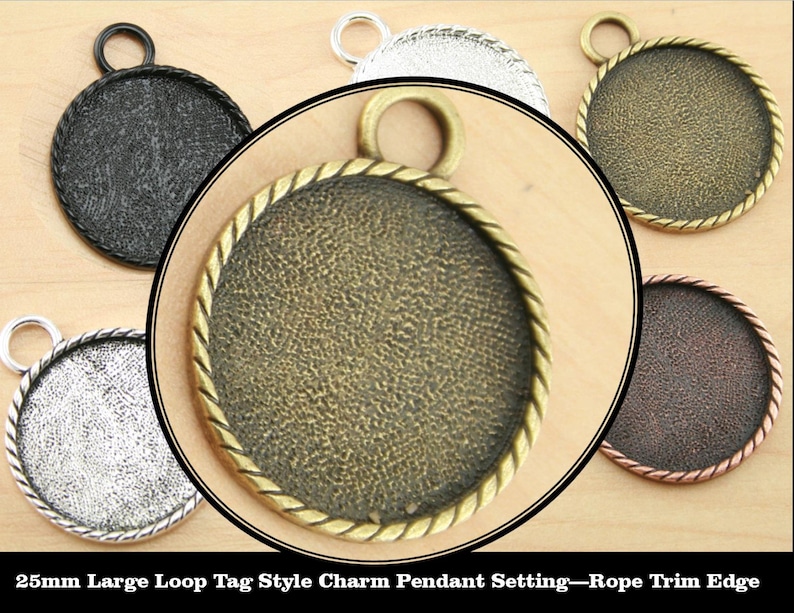 1 Sampler-25mm Large Loop Rope Trim Edge Tag Style Pendant Tray Charm. 5 Color Choices Alloy image 1
