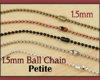 10 Necklaces - 24 inch High Quality 1.5mm Ball Chain - Petite Chain with Connectors. Antique Silver, Bronze, Copper, Shiny Silver, Black