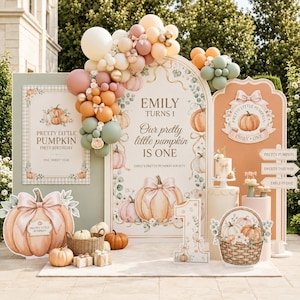 May include: A birthday party display featuring an arched backdrop with the text EMILY TURNS 1, Our pretty little pumpkin IS ONE, and EMILY'S PRETTY PUMPKIN SOCIETY. Includes balloon garlands, pumpkin cutouts, a cake stand, and directional signs.