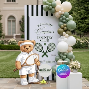 May include: A tennis-themed party decoration featuring a teddy bear holding a racket, a sign that reads "Welcome to Cayden's Country Club", and a balloon arch in shades of green and white. The sign also includes the text "Send Name & Age for Customization".