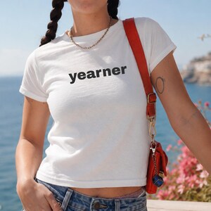 Yearner Baby Tee, Minimalist Graphic Baby Tee, Trendy Aesthetic T Shirt, Soft Girl Shirt, Coquette Style Tee, Gen Z Fashion Top
