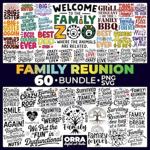 May include: A digital art bundle with the theme of family reunions. The design includes various text elements such as "Family Reunion", "Welcome to the Family Zoo", and other family-related phrases. The bundle contains 60 PNG and SVG files.