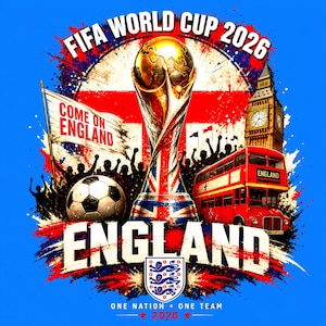 May include: A graphic design featuring the FIFA World Cup 2026 trophy, a soccer ball, a red double-decker bus, and Big Ben. The text reads FIFA WORLD CUP 2026, COME ON ENGLAND, ENGLAND, and ONE NATION ONE TEAM 2026, with the England national crest.