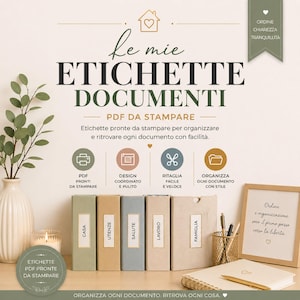 Könnte beinhalten: Werbebild für druckbare Dokumentenetiketten. Das Bild zeigt beschriftete Ordner in neutralen Farben, ein gerahmtes Zitat und dekorative Elemente. Text enthält "Le mie ETICHETTE DOCUMENTI PDF DA STAMPARE" und "Organizza ogni documento. Ritrova ogni cosa."