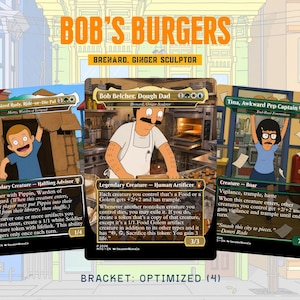 May include: Three Bob's Burgers themed trading cards featuring illustrations of Regular-Sized Rudy, Bob Belcher, and Tina. Each card displays character names, game text, and stats against a background of the show's restaurant kitchen and interior.