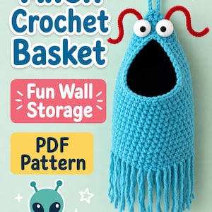 May include: A blue crochet alien-shaped wall basket with a black interior, white eyes, and red antennae. The basket has a fringe at the bottom and the text "Alien Crochet Basket", "Fun Wall Storage", and "PDF Pattern".