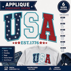 Könnte beinhalten: Ein Applikations-Stickdesign mit den Buchstaben USA in Marineblau mit weißen Sternen, Weiß und Rot, sowie dem Text EST.1776. Das Design ist auf einem grauen Sweatshirt abgebildet. Eine Tabelle listet sechs Größen von 19,8 cm bis 40,6 cm auf.