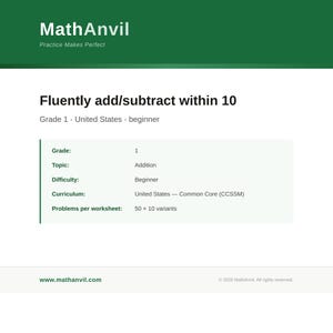 May include: A worksheet from MathAnvil for Grade 1 students, focusing on addition and subtraction within 10. The document is labeled "Fluently add/subtract within 10" and includes details on the topic, difficulty (beginner), and curriculum (Common Core).